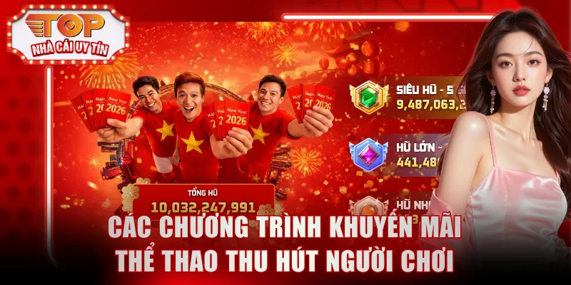 Các chương trình khuyến mãi thể thao thu hút người chơi