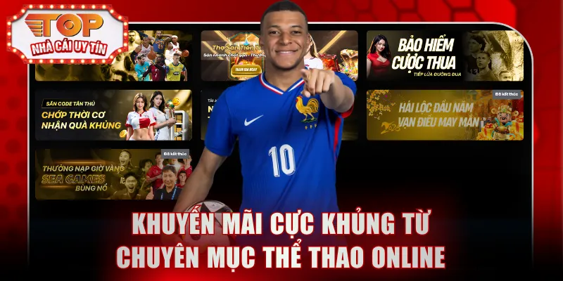 Khuyến mãi cực khủng từ chuyên mục thể thao online