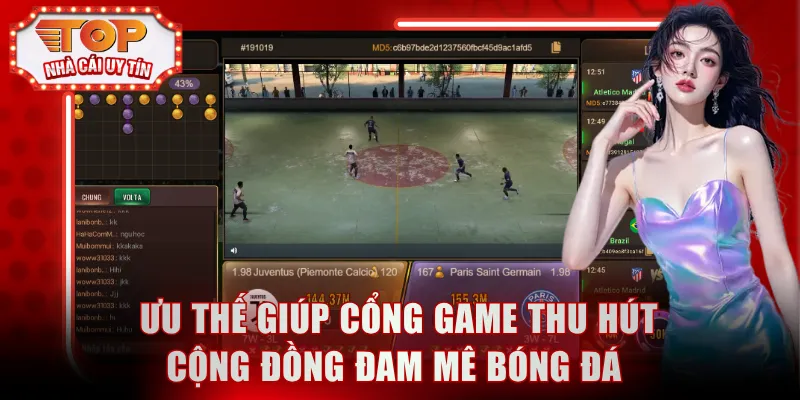 Liệt kê ưu thế giúp cổng game thu hút cộng đồng đam mê bóng đá 