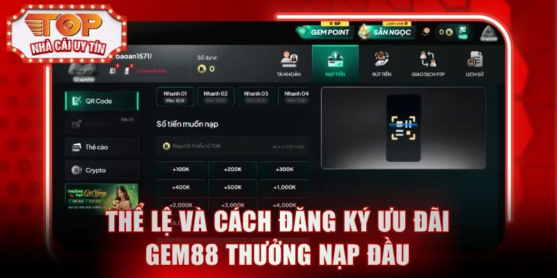 Thể lệ và cách đăng ký ưu đãi Gem88 thưởng nạp đầu
