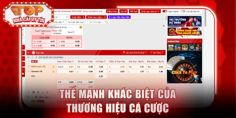Thế mạnh khác biệt của thương hiệu cá cược