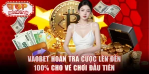 VAOBET hoàn trả cược